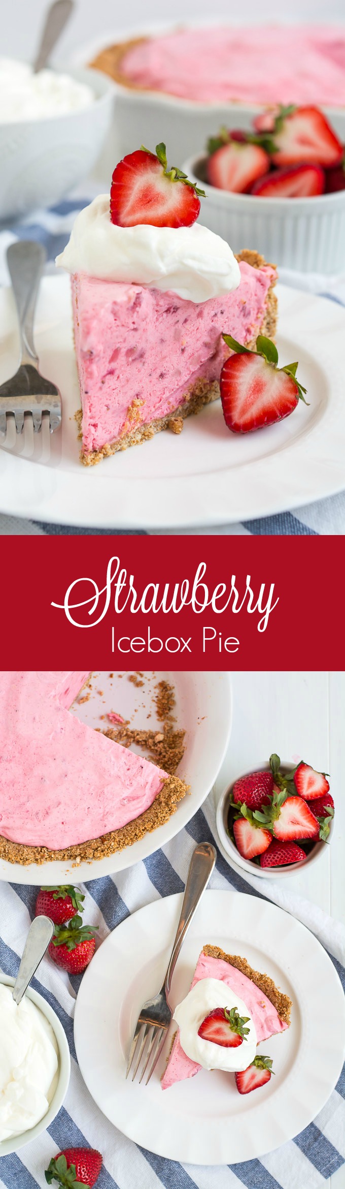 Cool down this summer with a slice of this sweet, simple, and refreshing Strawberry Icebox Pie!