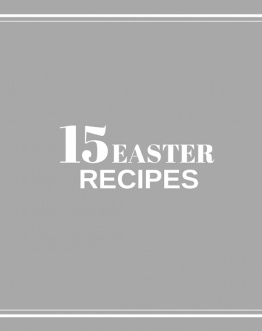 15 Easter Recipes